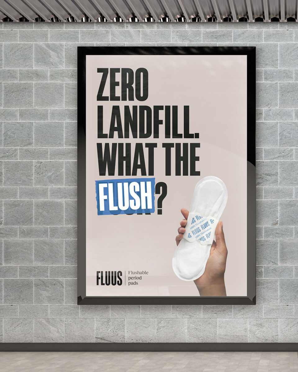 Fluus, the world’s first fully flushable period pad brand, has unveiled an integrated campaign to introduce its new brand identity to the nation.