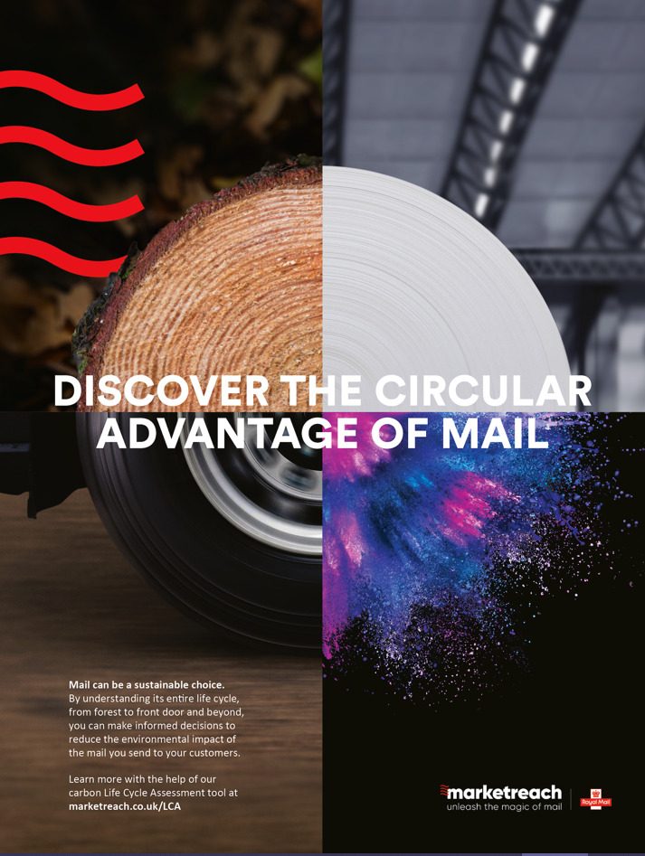 Marketreach, Royal Mail’s marketing experts, have launched a new ‘bold’ and ‘disruptive’ marketing campaign by MSQ/Sustain across different channels that focuses on the ‘Circular Advantage of Mail’ and how it can contribute to a circular, regenerative economy.