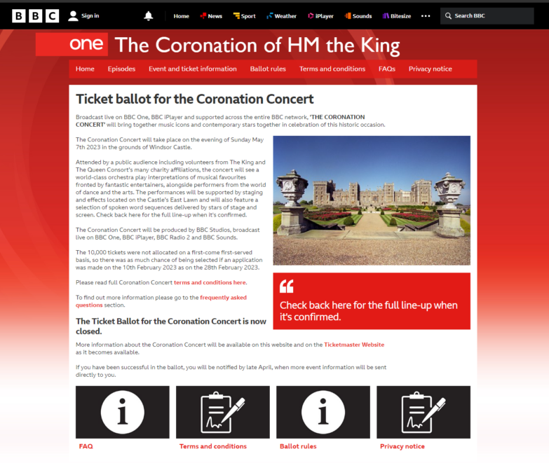 Yet the ASA received 140 complaints from members of the public who were unable to claim tickets for the event, and challenged messages that read, "Congratulations, you have been successful in the ballot for a pair of standing tickets to The Coronation Concert, the coronation depicted here with the royal family members on the royal balcony