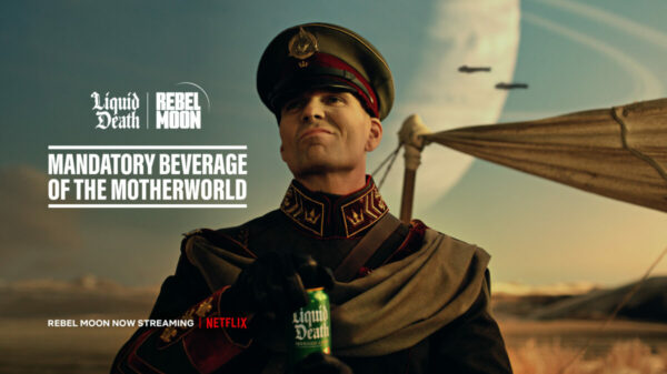 Image from Liquid Death campaign. Liquid Death has partnered with Netflix's Rebel Moon -- Part One: A Child of Fire for an irreverent new ad spot which announces the drinks brand as 'the mandatory beverage of motherworld".