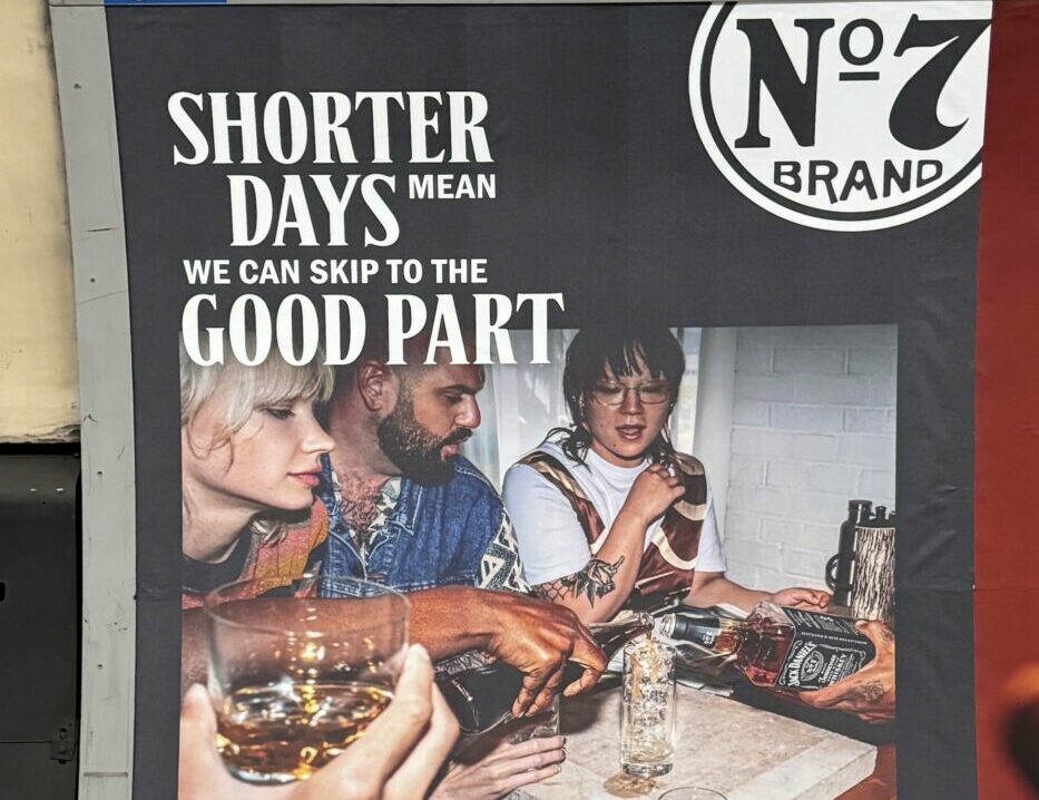 A Jack Daniel's poster featuring large text which stated "Shorter days mean we can skip to the good part" has been banned by the ASA (Advertising Standards Association) for promoting irresponsible drinking.