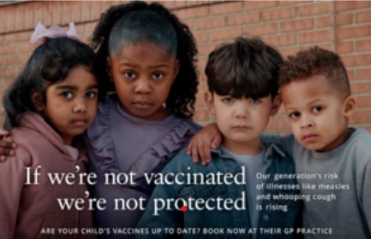 The UK Health Security Agency (UKHSA) is launching a multi-media marketing campaign across England to raise awareness of the importance of childhood vaccinations.