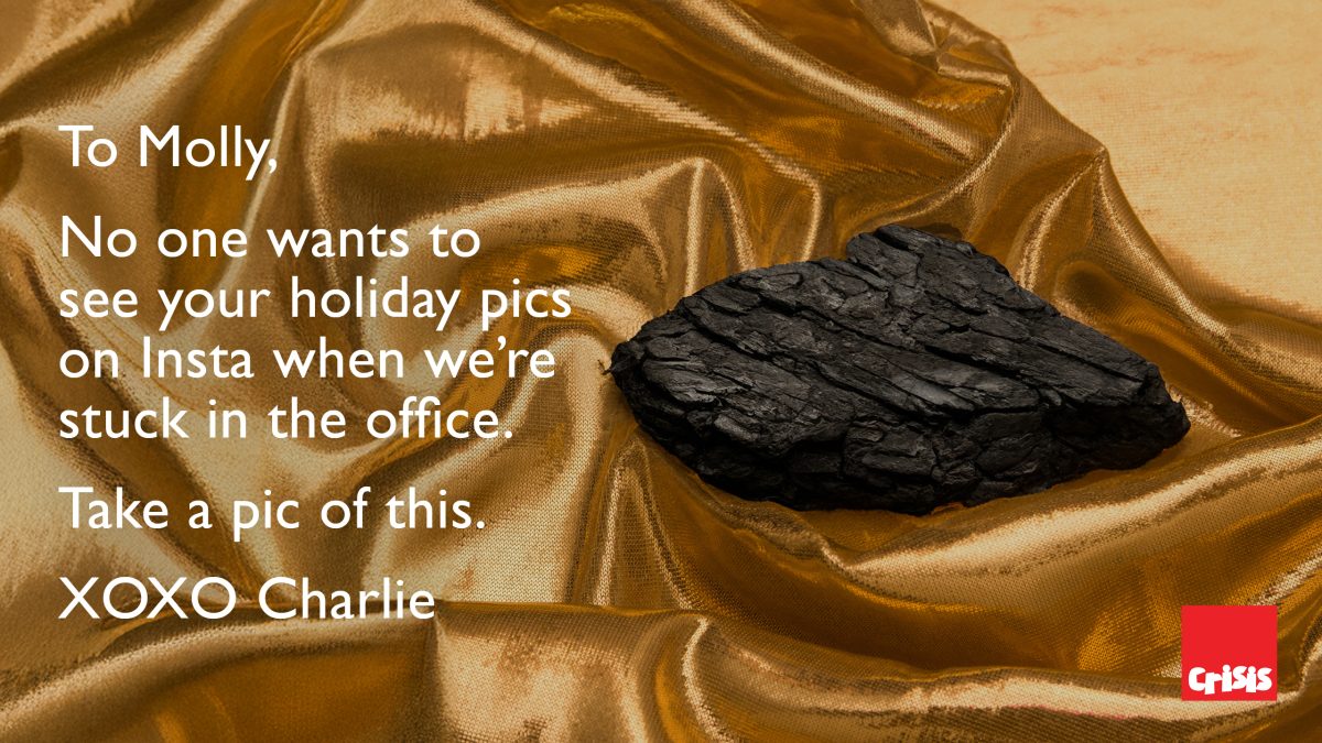 A new charity campaign by Crisis is looking to transform grudges into goodwill this festive season with The Christmas Coal Shop