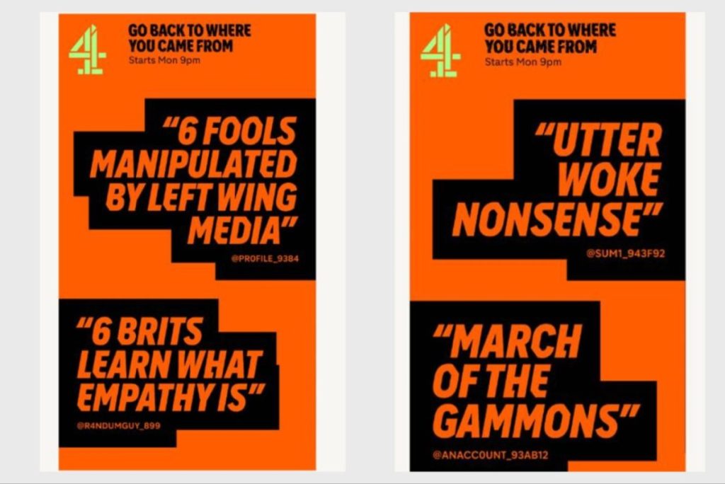 Channel 4’s posters for its reality show ‘Go Back To Where You Came From’ have been rejected by out-of-home media owners.