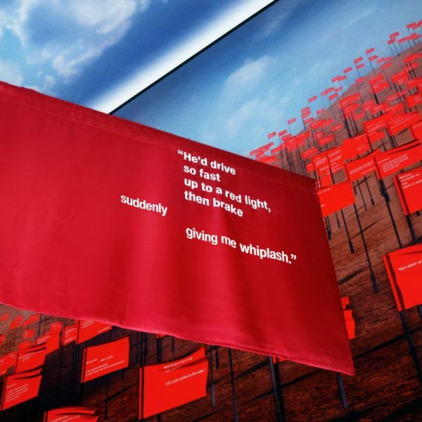 Domestic abuse charity Refuge has unveiled a “red flag” installation at London’s Outernet to highlight the” unseen, unrecognised and unreported” forms of control and harm women face.