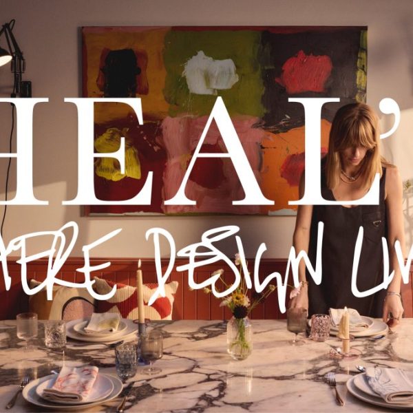 Heal’s launches £1m multi-channel campaign to reclaim its place as Britain’s design authority